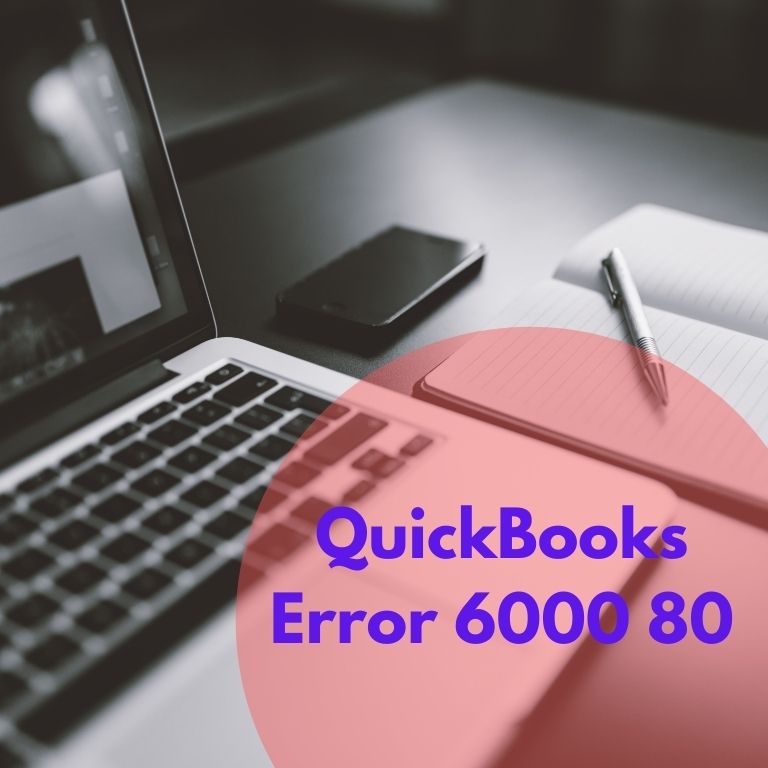 Troubleshooting Quickbooks Error 6000 80 The Easy Way 1 QuickBooks Error 6000 80