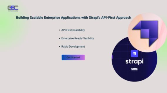 Building Scalable Enterprise Applications with Strapi's API-First Approach 1 Building Scalable Enterprise Applications with Strapi's API-First Approach