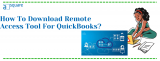 A Comprehensive Guide for Remote Accessing QuickBooks Desktops